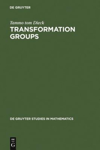Knjiga Transformation Groups Tammo Tom Dieck
