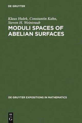 Könyv Moduli Spaces of Abelian Surfaces Klaus Hulek