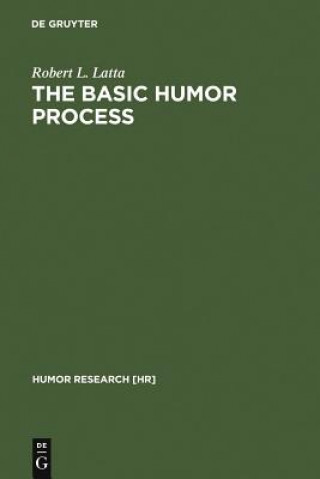 Knjiga Basic Humor Process Robert L. Latta