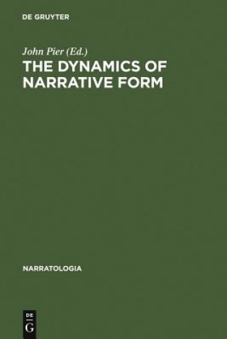 Kniha Dynamics of Narrative Form John Pier