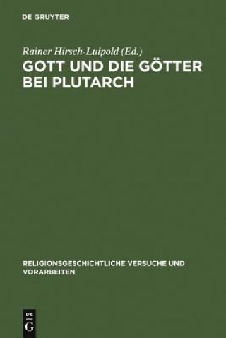 Buch Gott und die Goetter bei Plutarch Rainer Hirsch-Luipold