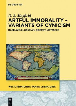 Könyv Artful Immorality - Variants of Cynicism Daniel Scott Mayfield