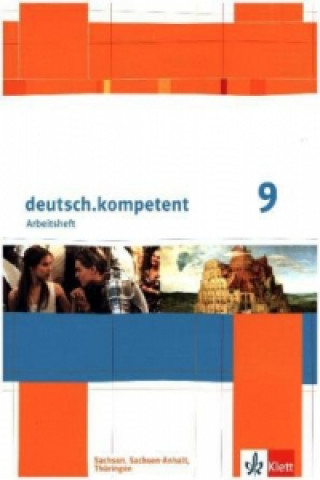 Könyv deutsch.kompetent 9. Ausgabe Sachsen, Sachsen-Anhalt, Thüringen 