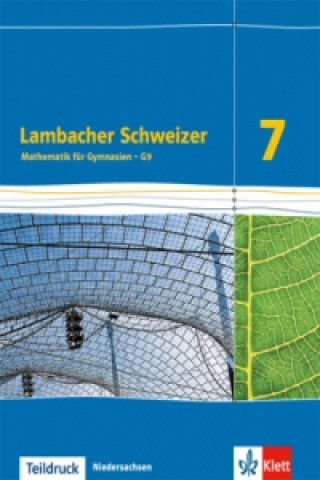 Kniha Lambacher Schweizer Mathematik 7 - G9. Ausgabe Niedersachsen Matthias Janssen