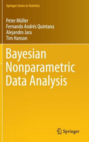 Kniha Bayesian Nonparametric Data Analysis Peter Mueller