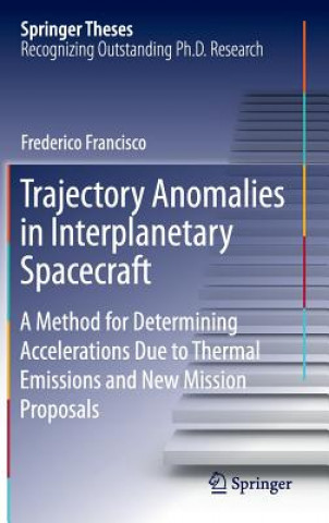 Könyv Trajectory Anomalies in Interplanetary Spacecraft Frederico Francisco