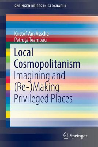 Kniha Local Cosmopolitanism Kristof van Assche