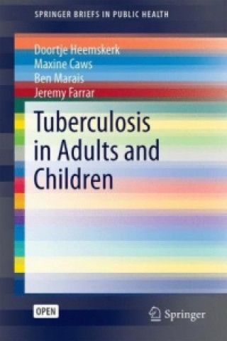 Könyv Tuberculosis in Adults and Children Dorothee Heemskerk