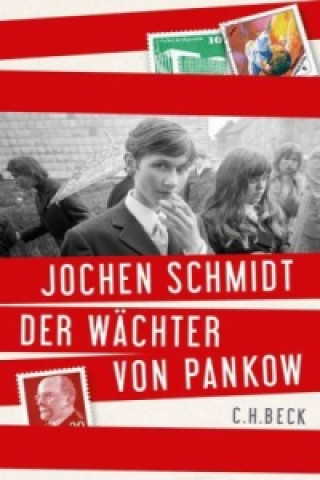 Książka Der Wächter von Pankow Jochen Schmidt