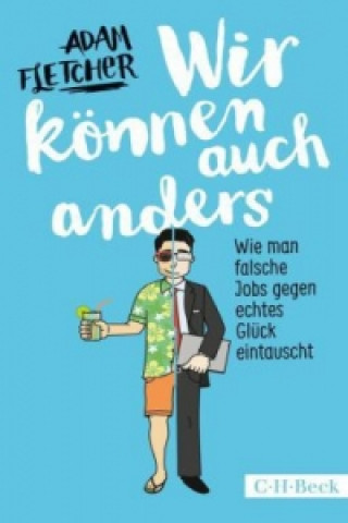 Buch Wir können auch anders Adam Fletcher