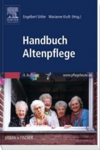Kniha Handbuch Altenpflege Engelbert Sittler