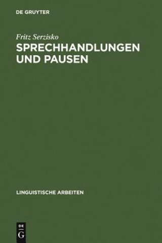 Kniha Sprechhandlungen und Pausen Fritz Serzisko