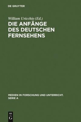 Book Anfange des Deutschen Fernsehens William Uricchio