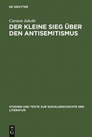 Kniha kleine Sieg uber den Antisemitismus Carsten Jakobi