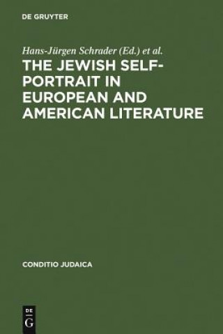 Knjiga Jewish Self-Portrait in European and American Literature Hans-Jürgen Schrader