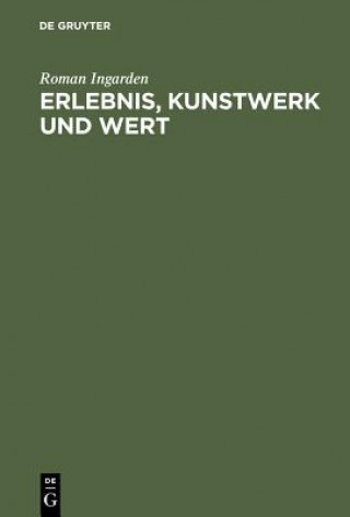 Kniha Erlebnis, Kunstwerk und Wert Roman Ingarden
