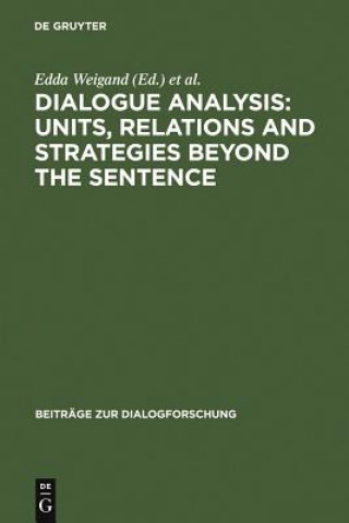 Книга Dialogue Analysis: Units, relations and strategies beyond the sentence Eckhard Hauenherm