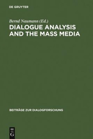 Book Dialogue Analysis and the Mass Media Bernd Naumann