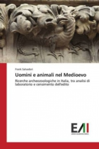 Könyv Uomini e animali nel Medioevo Salvadori Frank