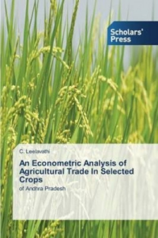 Carte Econometric Analysis of Agricultural Trade In Selected Crops Leelavathi C