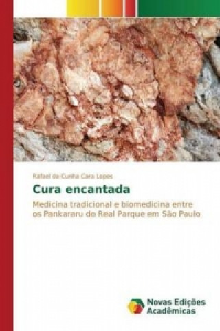Kniha Cura encantada Da Cunha Cara Lopes Rafael