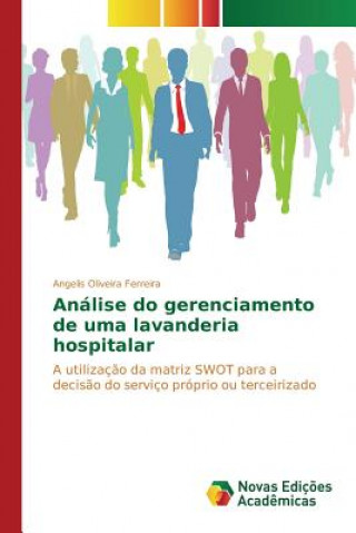 Carte Analise do gerenciamento de uma lavanderia hospitalar Ferreira Angelis Oliveira