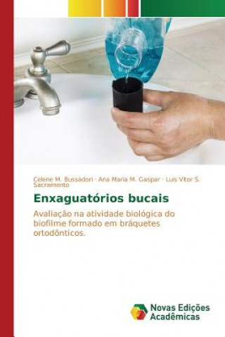 Buch Enxaguatorios bucais Bussadori Celene M