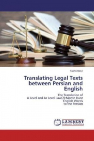 Kniha The Translation of A leve and As Level Law (2) Martin Hunt English Words to the Persion Fakhri Mesri