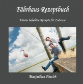 Carte Fahrhaus-Rezeptbuch Maximilian Eberleh