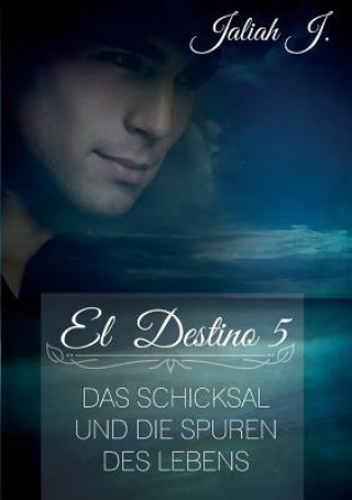 Livre El Destino 5 Jaliah J