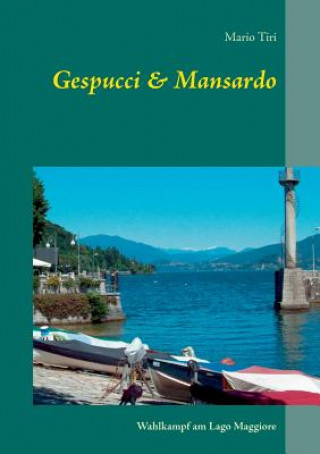 Livre Gespucci & Mansardo Mario Tiri