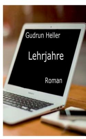 Kniha Lehrjahre Gudrun Heller
