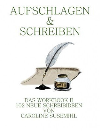 Książka Aufschlagen und Schreiben Workbook 2 Caroline Susemihl