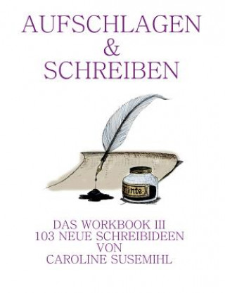 Книга Aufschlagen und Schreiben Workbook 3 Caroline Susemihl