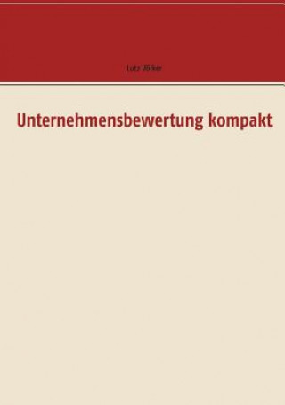 Kniha Unternehmensbewertung kompakt Lutz Volker