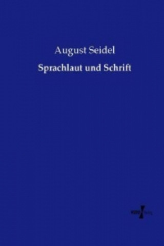 Knjiga Sprachlaut und Schrift August Seidel