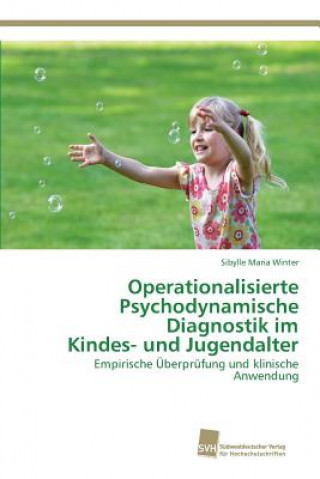 Kniha Operationalisierte Psychodynamische Diagnostik im Kindes- und Jugendalter Winter Sibylle Maria