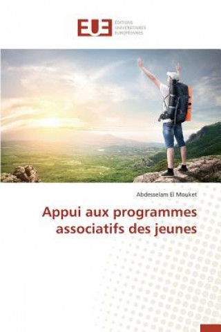 Könyv Appui Aux Programmes Associatifs Des Jeunes El Mouket-A
