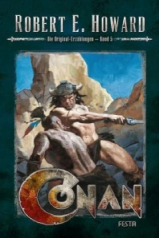 Carte Conan. Bd.5 Robert E. Howard