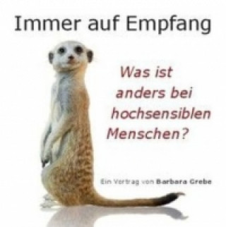 Audio Immer auf Empfang, 1 Audio-CD Barbara Grebe