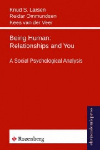 Kniha Being Human: Relationships and You Knud S. Larsen