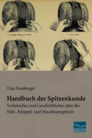Книга Handbuch der Spitzenkunde Tina Frauberger