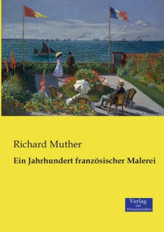 Kniha Jahrhundert franzoesischer Malerei Richard Muther