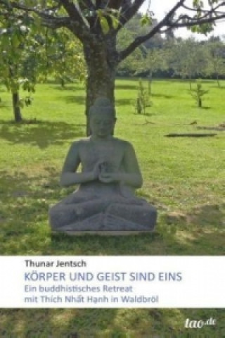 Könyv Koerper und Geist sind eins Thunar Jentsch