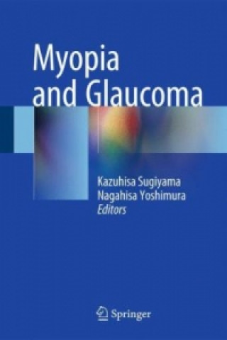 Książka Myopia and Glaucoma Kazuhisa Sugiyama
