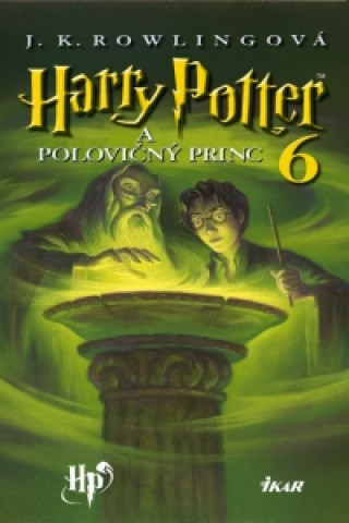 Книга Harry Potter a Polovičný Princ 6 Joanne K. Rowlingová