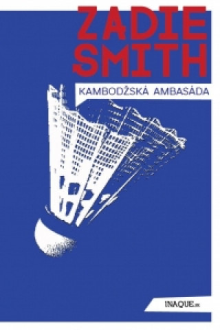 Book Kambodžská ambasáda Zadie Smith