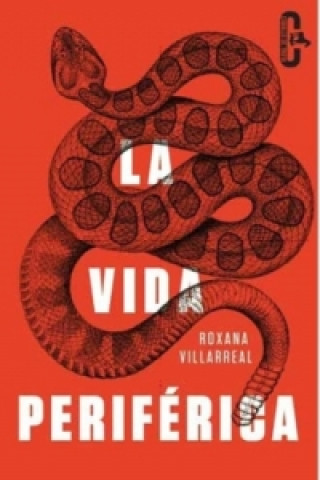 Книга La vida periférica 