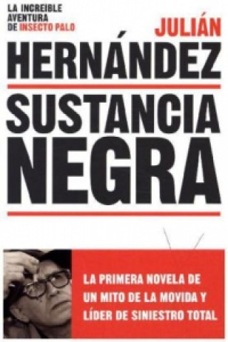 Buch Sustancia negra JULIAN HERNANDEZ