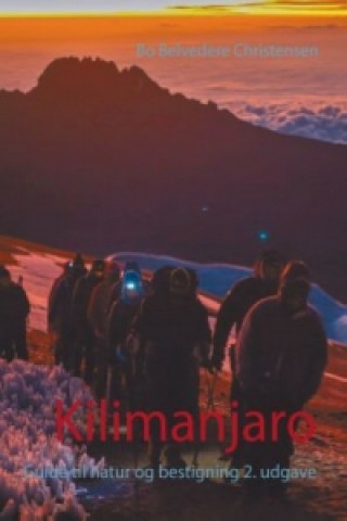 Книга Kilimanjaro Bo Belvedere Christensen